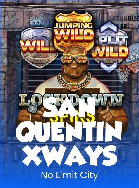 San Quentin xWays